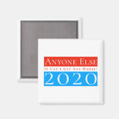 Aimant N'importe qui d'autre 2020 : ça ne peut pas deveni (Recto/Verso)