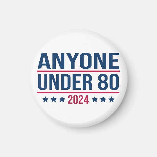 Aimant N'importe qui de moins de 80 ans 2024 Élection pré (Devant)