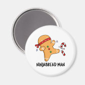 Aimant Ninjabread Man Funny Gingerbread Pun (Recto/Verso)