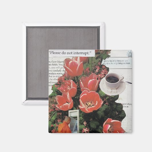 Aimant N'Interrompez Pas L'Argent Matin Café Thé Heure (Recto/Verso)