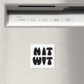 AIMANT NITWIT (In Situ (Lave-vaisselle))
