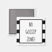 Aimant No Gossip Zone Black & White Office (Recto/Verso)