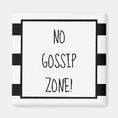 Aimant No Gossip Zone Black & White Office (Devant)