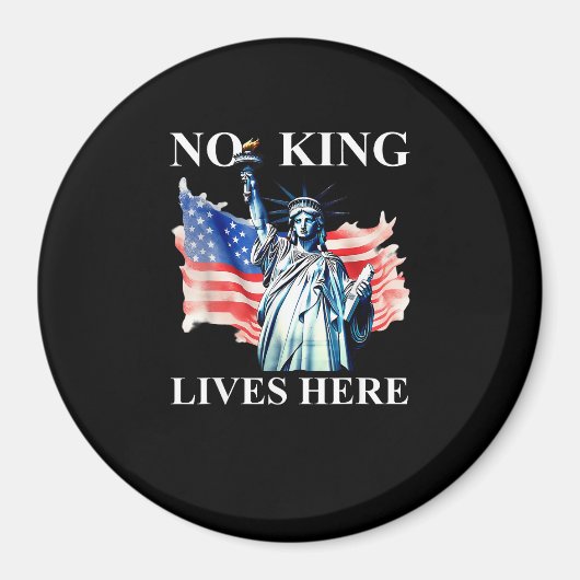Aimant No King Lives in America Freedom Flag Patriotic (Devant)