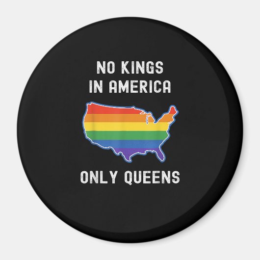 Aimant No Kings In America Only Queens Funny Queer Gay Pr (Devant)