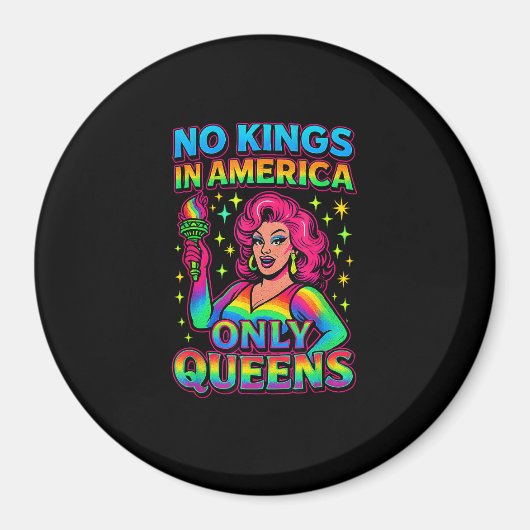 Aimant No Kings In America Only Queens Funny Queer Gay Pr (Devant)