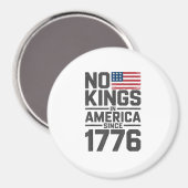 Aimant No Kings In America Since 1776 Creative Design (Recto/Verso)