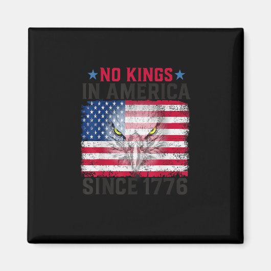 Aimant No Kings In America Since 1776 Freedom Creative De (Devant)