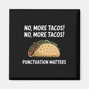 Aimant No More Tacos Ponctuation S Sticker4