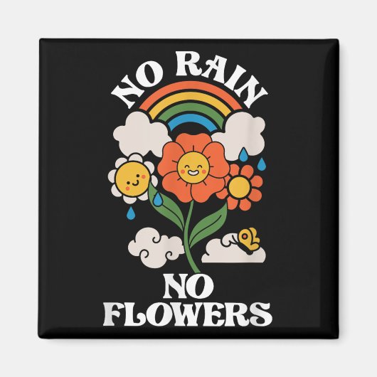 Aimant No Rain No Flowers _ Rainbow Nature _ Motivation  (Devant)