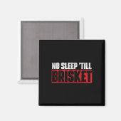 Aimant No Sleep Till Brisket - Pitmaster Bbq Lover Smoker (Recto/Verso)