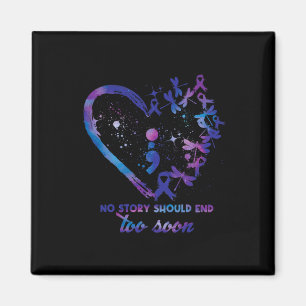 Aimant No Story Should End Too Soon Suicide Prevention