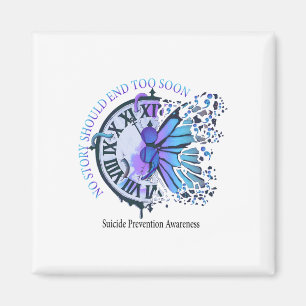 Aimant No Story Should End Too Soon Suicide Prevention