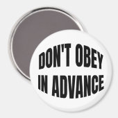 Aimant N'obéissez pas à l'avance (Recto/Verso)