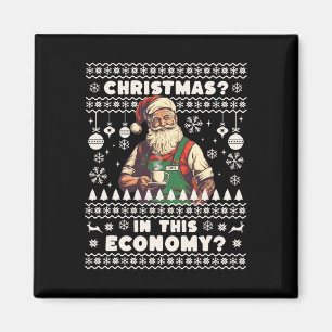 Aimant Noël Amusant Dans Cette Économie Inflation Épouvan