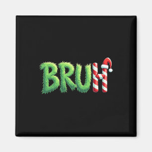 Aimant Noël Bruh Enfants Adolescents Garçons Humour de No