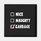 Aimant Noël drôle Nice Naughty Garbage Trump Soutien (Devant)