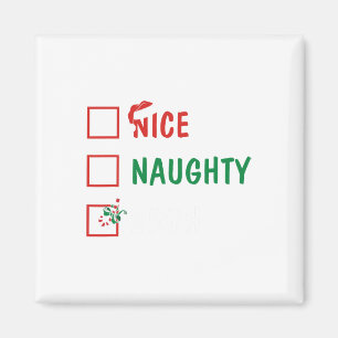 Aimant Noël Nice Naughty Bruh Funny Liste de Noël Femmes