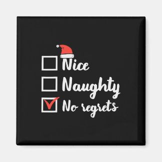 Aimant Noël Nice Naughty No Regrets Funny Liste de Noël
