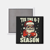 Aimant Noël Santa C'est La Saison 67 Meme Numéro Six (Recto/Verso)