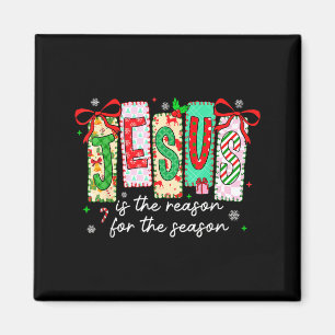 Aimant Noël Xmas Jésus Est La Raison De La Saison