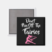Aimant N'offensez pas les fées Conte de fées Fantastique  (Recto/Verso)