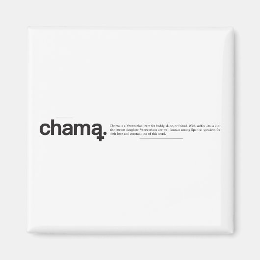 Aimant noir et blanc Chama (Devant)