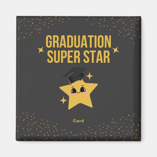 Aimant Noir Gold Super Star Graduation Félicitations (Devant)