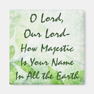Aimant Nom de seigneur How Majestic Is Your d'O
