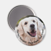 Aimant Nom du chien sentimental mignon Cheeky Photo Citat (Recto/Verso)