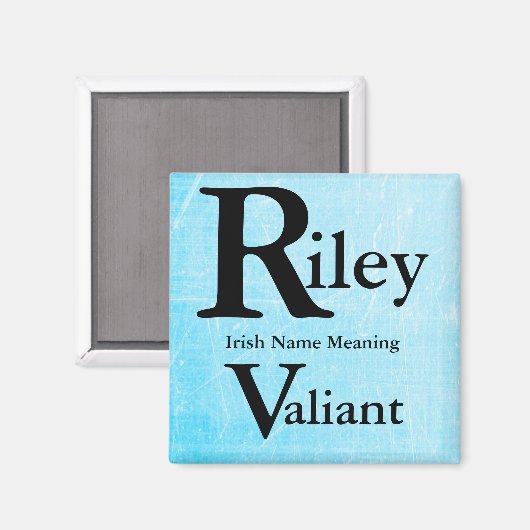 Aimant Nom Signification de l'aimant : Riley signifie Val (Recto/Verso)
