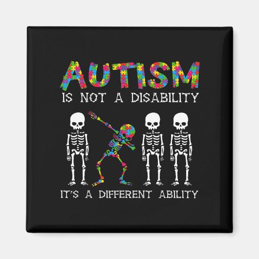 Aimant Non Handicap Capacité Différente Squelette Autisme (Devant)
