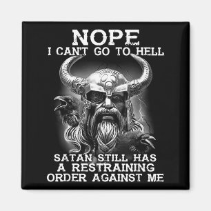 Aimant Non je ne peux pas aller en enfer Stan a un Viking