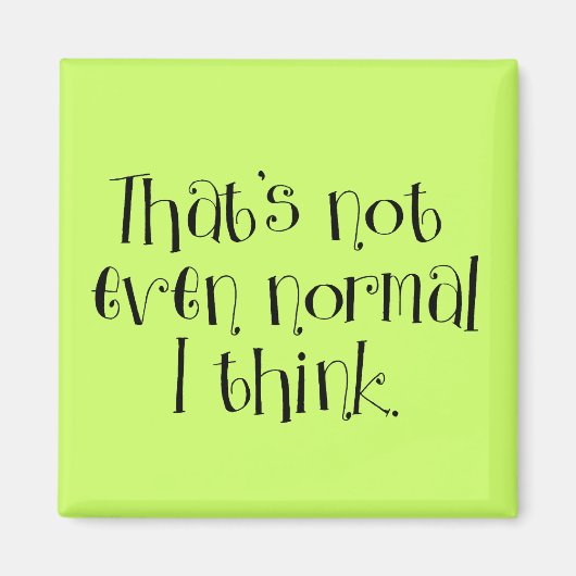 Aimant non normal (Devant)