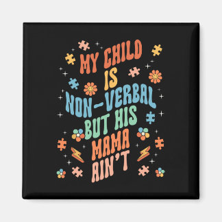 Aimant Non Verbal Autistic Nonspeaking Speech 