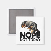 Aimant Nope Pas Aujourd'Hui Dachshund (Recto/Verso)