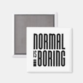 Aimant Normal, c'est ennuyeux (Recto/Verso)