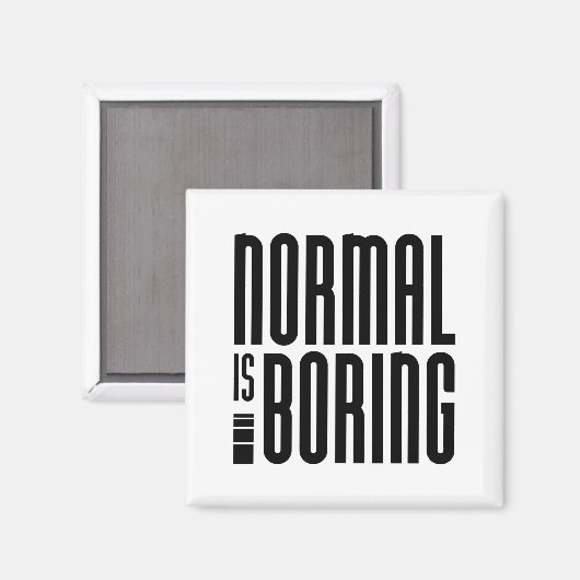 Aimant Normal, c'est ennuyeux (Recto/Verso)