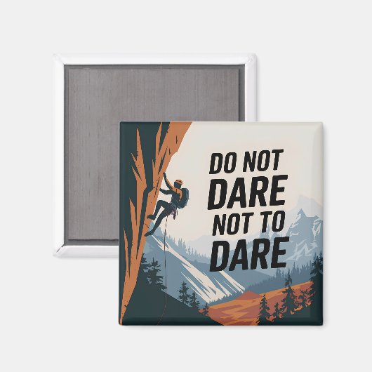 Aimant N'osez pas ne pas oser (Recto/Verso)