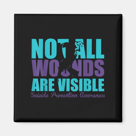 Aimant Not All Wounds Are Visible Suicide Prevention Awar (Devant)