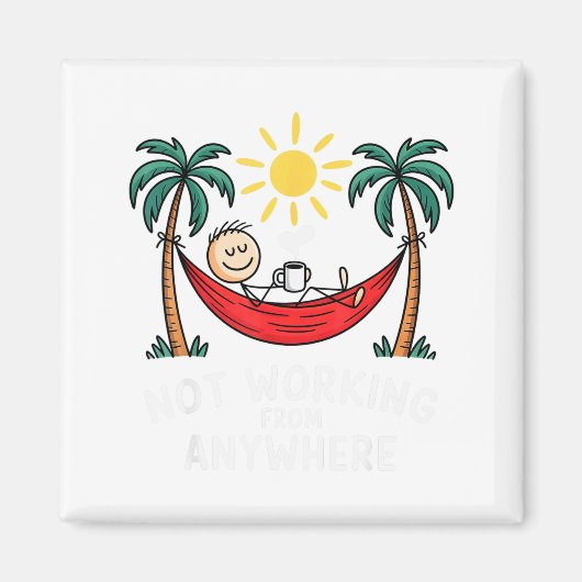 Aimant Not Working From Anywhere Funny Hammock 2025  (Devant)