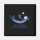 Aimant Not Working From Anywhere Funny Vacation Remote Wo (Devant)