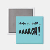 Aimant Note à soi-même "AAARGH !" (Recto/Verso)