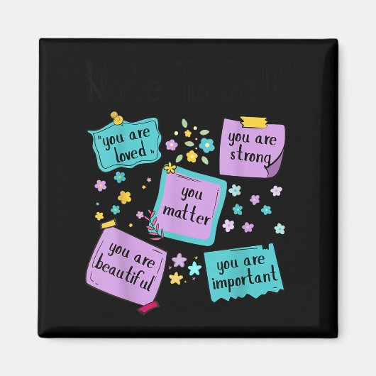 Aimant Note To Self You Suicide Prevention Awareness  (Devant)