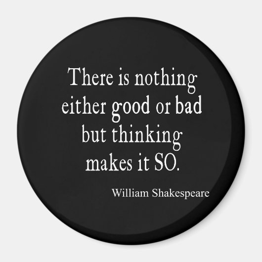 Aimant Nothing Good or Bad Thinking Shakespeare (Devant)