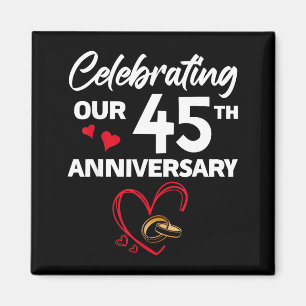 Aimant Notre année célébrant notre 45e anniversaire de ma
