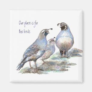 Aimant Notre endroit est pour les oiseaux, cailles de