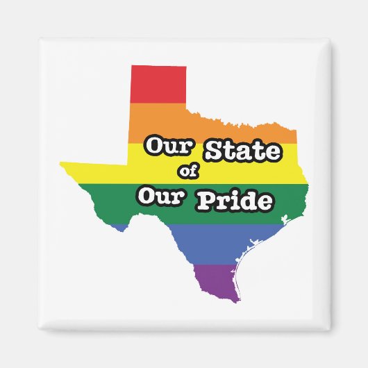 Aimant Notre état de notre fierté | Texas (Devant)