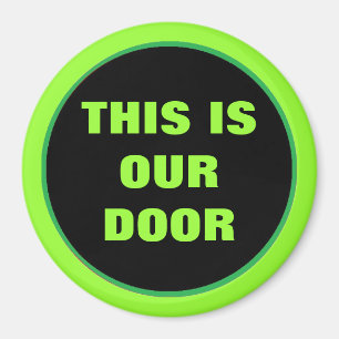 Aimant Notre vert rond de marqueur de porte de cabine de