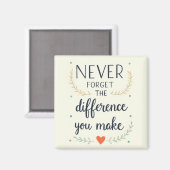 Aimant N'Oubliez Jamais La Différence Que Vous Faites, Me (Recto/Verso)